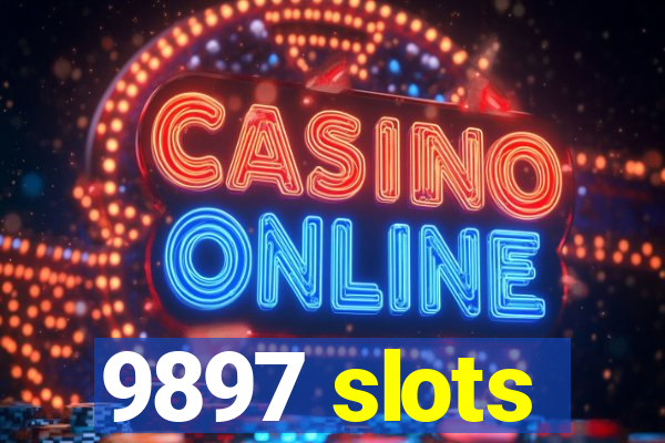 9897 slots